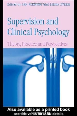 Seller image for Supervision and Clinical Psychology: Theory, Practice and Perspectives for sale by WeBuyBooks