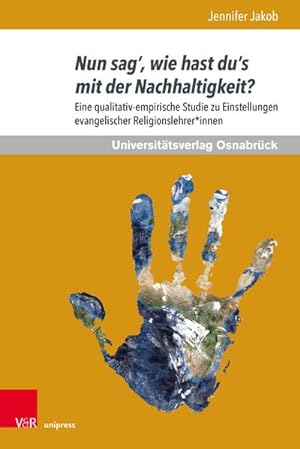 Seller image for Nun sag', wie hast du's mit der Nachhaltigkeit? for sale by Wegmann1855