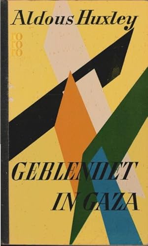 Bild des Verkufers fr Geblendet in Gaza : Roman. Aldous Huxley. bers. aus d. Engl. von Herberth E. Herlitschka / rororo Taschenbuch ; Ausgabe 309/310 zum Verkauf von Schrmann und Kiewning GbR