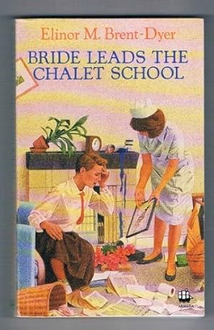 Seller image for Bride Leads the Chalet School for sale by WeBuyBooks
