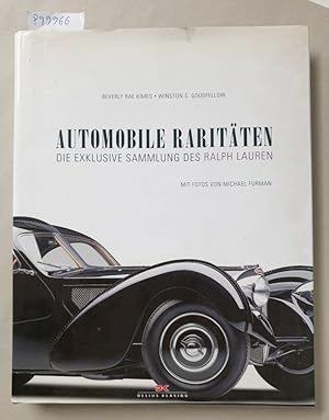 Seller image for Automobile Raritten : die Exklusive Sammlung des Ralph Lauren : for sale by Versand-Antiquariat Konrad von Agris e.K.