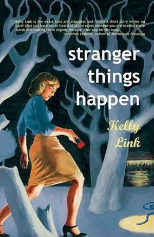 Bild des Verkufers fr Stranger Things Happen: Stories zum Verkauf von WeBuyBooks