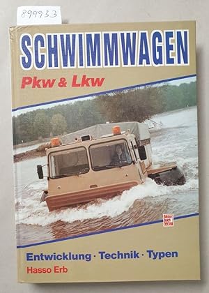 Bild des Verkufers fr Schwimmwagen - Pkw und Lkw - Entwicklung - Technik - Typen : zum Verkauf von Versand-Antiquariat Konrad von Agris e.K.