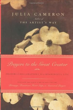 Seller image for Prayers to the Great Creator: Prayers and Declarations for a Meaningful Life for sale by WeBuyBooks
