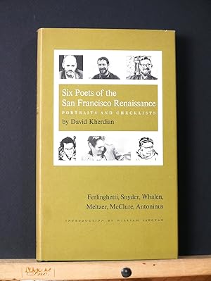 Seller image for Six Poets of the San Francisco Renaissance, Portraits and Checklists ( Ferlinghetti, Snyder, Whalen, Meltzer, McClure, Antoninus ) for sale by Tree Frog Fine Books and Graphic Arts