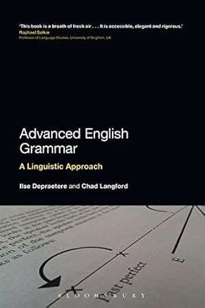 Image du vendeur pour Advanced English Grammar: A Linguistic Approach mis en vente par WeBuyBooks