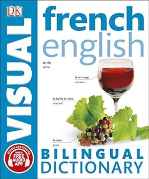 Seller image for French-English Bilingual Visual Dictionary with Free Audio App (DK Bilingual Visual Dictionary) for sale by WeBuyBooks