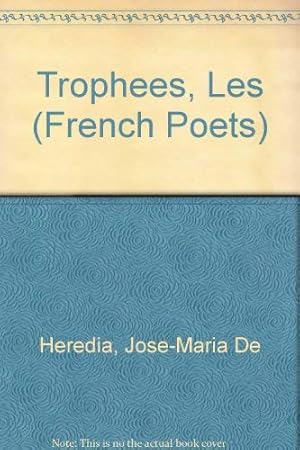 Imagen del vendedor de Trophees, Les (French Poets S.) a la venta por WeBuyBooks