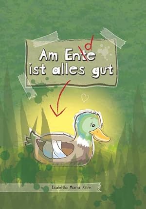 Immagine del venditore per Am Ente ist alles gut venduto da BuchWeltWeit Ludwig Meier e.K.