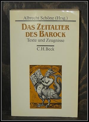 Das Zeitalter des Barock. Texte und Zeugnisse.