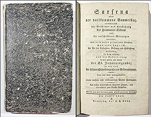 Sarsena oder der vollkommene Baumeister, enthaltend die Geschichte und Entstehung des Freimaurero...