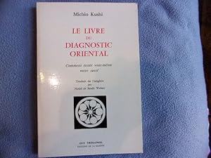 Le livre du diagnostic oriental- comment tester vous-même votre santé