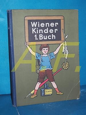 Seller image for Wiener Kinder : Buch 1 for sale by Antiquarische Fundgrube e.U.