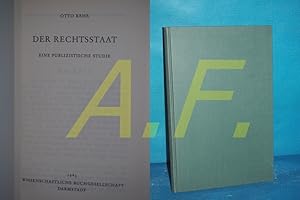 Seller image for Der Rechtsstaat : Eine publizistische Studie for sale by Antiquarische Fundgrube e.U.