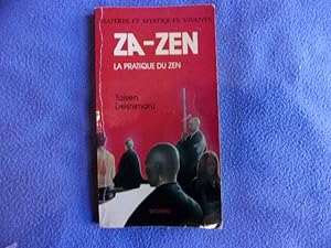 Maitres et mystiques vivants Za-Zen la prarique du Zen