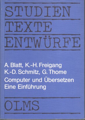 Imagen del vendedor de Computer und bersetzen : e. Einf. Achim Blatt ., Hildesheimer Beitrge zu den Erziehungs- und Sozialwissenschaften ; Bd. 21 a la venta por Bcher bei den 7 Bergen