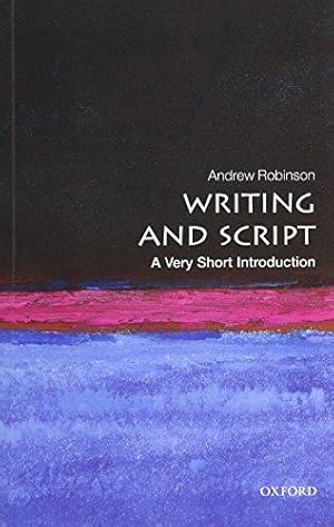 Imagen del vendedor de Writing and Script: A Very Short Introduction (Very Short Introductions) a la venta por WeBuyBooks