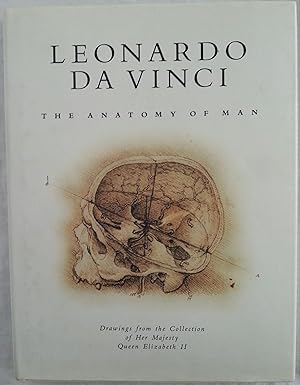 Bild des Verkufers fr Leonardo Da Vinci: The Anatomy of Man : Drawings from the Collection of Her Majesty Queen Elizabeth II zum Verkauf von primatexxt Buchversand