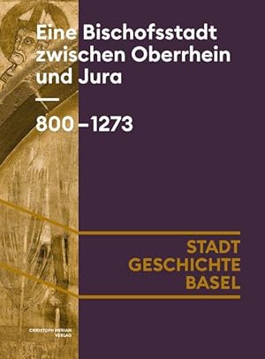 Bild des Verkufers fr Eine Bischofsstadt zwischen Oberrhein und Jura. 800-1273 zum Verkauf von moluna