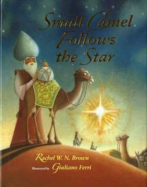 Seller image for Small Camel Follows the Star for sale by GreatBookPricesUK