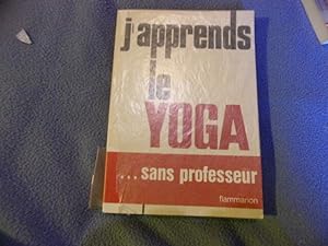 Seller image for J'apprends le yoga sans professeur for sale by arobase livres