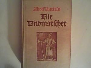 Immagine del venditore per Die Dithmarscher Historischer Roman in vier Bchern venduto da ANTIQUARIAT FRDEBUCH Inh.Michael Simon