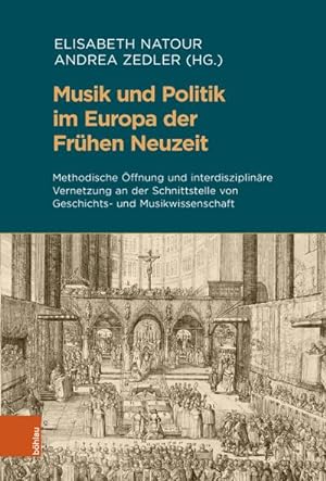 Seller image for Musik und Politik im Europa der Frhen Neuzeit for sale by Rheinberg-Buch Andreas Meier eK