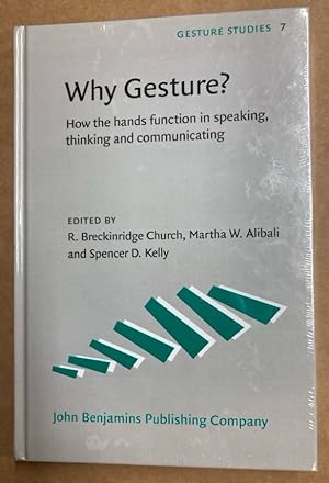 Imagen del vendedor de Why Gesture? How The Hands Function in Speaking, Thinking and Communicating. a la venta por Plurabelle Books Ltd