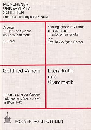 Literarkritik und Grammatik Untersuchung der Wiederholungen und Spannungen in 1 Kön 11-12