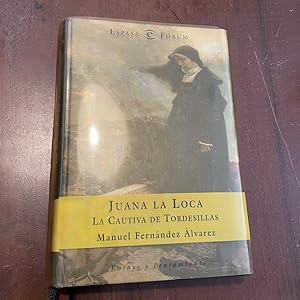 Imagen del vendedor de Juana la Loca. La cautiva de Tordesillas a la venta por Kavka Libros