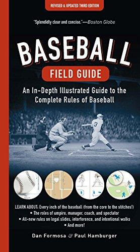 Bild des Verkufers fr Baseball Field Guide: An In-Depth Illustrated Guide to the Complete Rules of Baseball zum Verkauf von WeBuyBooks