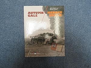 Autumn Gale. Kampfgruppe Chill, s.H.Pz.Jg.Abt.559 and the German recovery in the autumn of 1944.