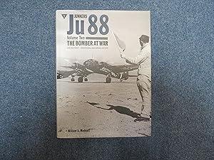 Junkers Ju 88 Volume 2. The Bomber At War. Day and Night-Operations and Service History