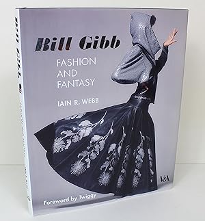 Bill Gibb: Fashion and Fantasy