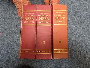 Das Deutsche Heer 1939-1945. 3 Volumes. Volumes I & II Gliederung-Einsatz-Stellenbesetzung. Volum...