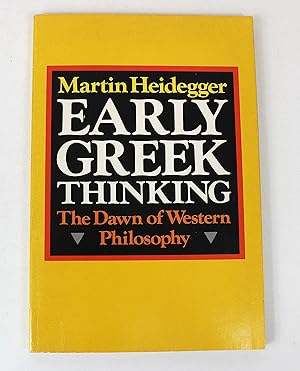 Early Greek Thinking: The Dawn of Western Philosophy