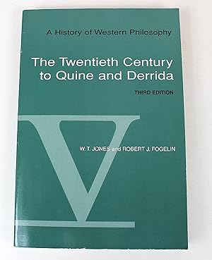 A History of Western Philosophy, Vol. V: The Twentieth Century to Quine and Derrida