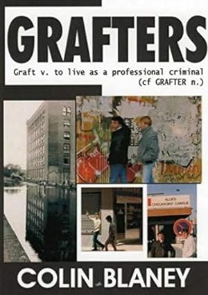 Imagen del vendedor de Grafters: The Inside Story of the Wide Awake Firm, Europe's Most Prolific Sneak Thieves a la venta por WeBuyBooks