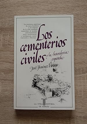 Bild des Verkufers fr LOS CEMENTERIOS CIVILES Y LA HETERODOXIA ESPAOLA zum Verkauf von Libreria Bibliomania