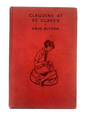 Imagen del vendedor de Claudine At St Clare's a la venta por World of Rare Books