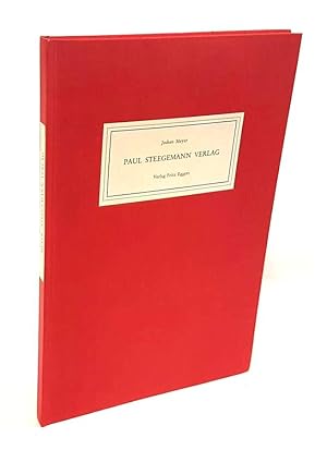 Der Paul Steegemann Verlag (1919-1935 und 1949-1960). Geschichte, Programm, Bibliographie.