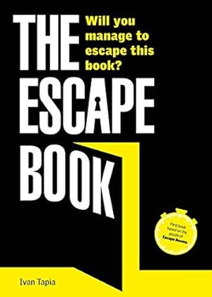 Imagen del vendedor de The Escape Book: Can you escape this book?: 1 (Escape Book Series) a la venta por WeBuyBooks