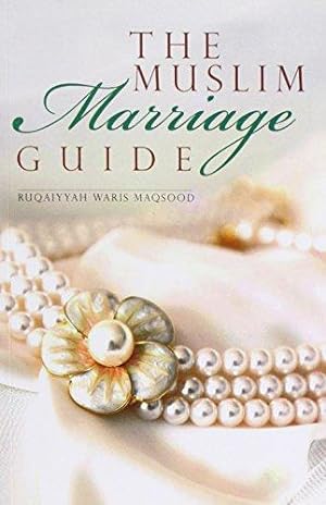 Bild des Verkufers fr Muslim Marriage Guide zum Verkauf von WeBuyBooks