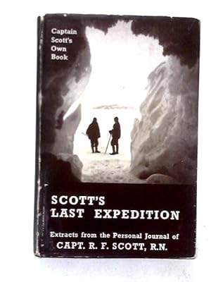 Imagen del vendedor de Scott's Last Expedition a la venta por World of Rare Books