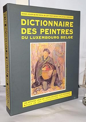 Immagine del venditore per Dictionnaire des peintres du Luxembourg belge venduto da Librairie Albert-Etienne