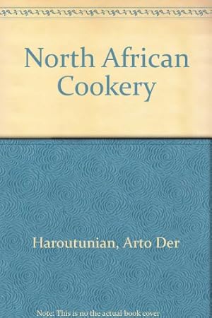 Bild des Verkufers fr North African Cookery zum Verkauf von WeBuyBooks