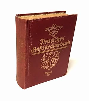 Seller image for Deutsches Geschlechterbuch (Genealogisches Handbuch Brgerlicher Familien). Mit Zeichungen von Gustav Adolf Glo. 49. Band, 1926. for sale by Antiquariat Dennis R. Plummer