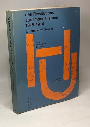 Seller image for Des rvolutions aux Imprialismes 1815-1914 - "Histoire contemporaine" - for sale by crealivres