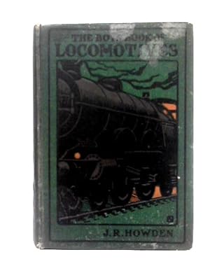 Image du vendeur pour The Boy's Book of Locomotives mis en vente par World of Rare Books