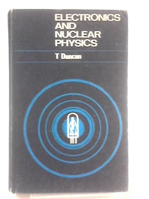 Seller image for Electronics and Nuclear Physics for sale by World of Rare Books